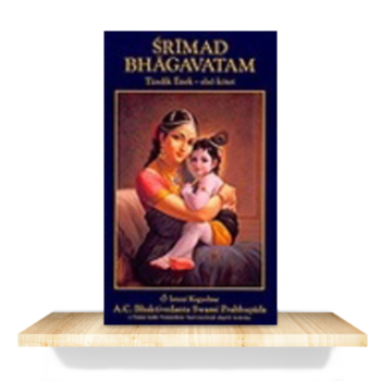 A. C. Bhaktivedānta Swāmī Prabhupāda: Srimad Bhagavatam - Tizedik Ének, első kötet