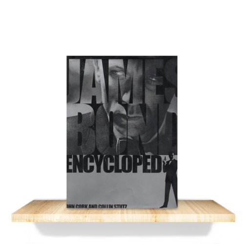 Cork, John & Stutz, Collin: James Bond Encyclopedia